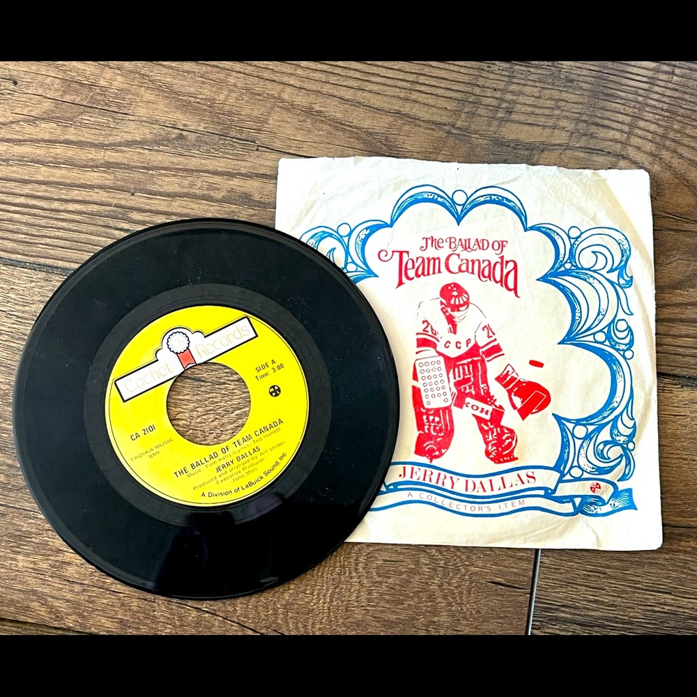 1972 The Ballad of Team Canada 🇨🇦 - 7” Vinyl 45 - by Jerry Dallas